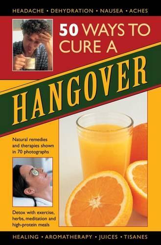 50 Ways to Cure a Hangover