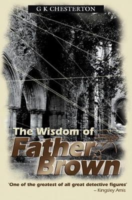 The Wisdom Of Father Brown
