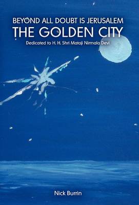 Beyond All Doubt is Jerusalem the Golden City