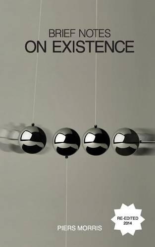 Brief Notes on Existence