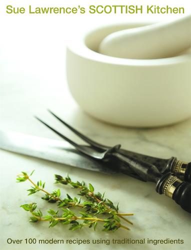 Sue Lawrence's Scottish Kitchen