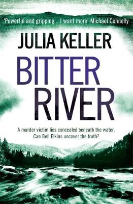 Bitter River (Bell Elkins, Book 2)