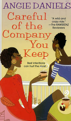 Careful Of The Company You Keep