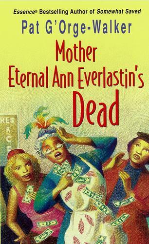 Mother Eternal Ann Everlastin's Dead