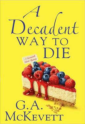 A Decadent Way To Die