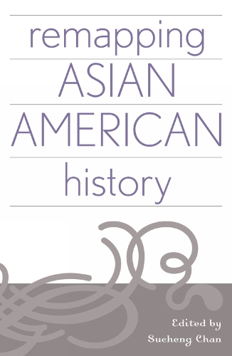 Remapping Asian American History