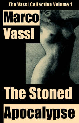 The Stoned Apocalypse