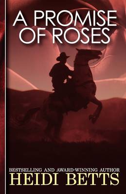 A Promise of Roses