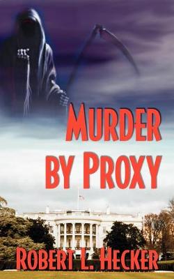 Murder by Proxy