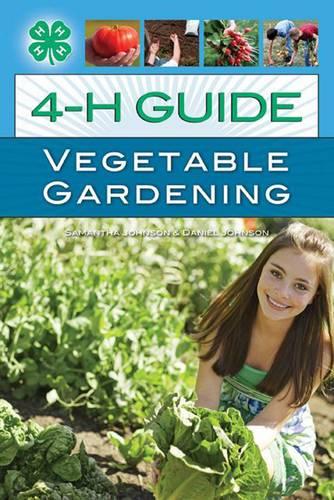 4-H Guide to Vegetable Gardening
