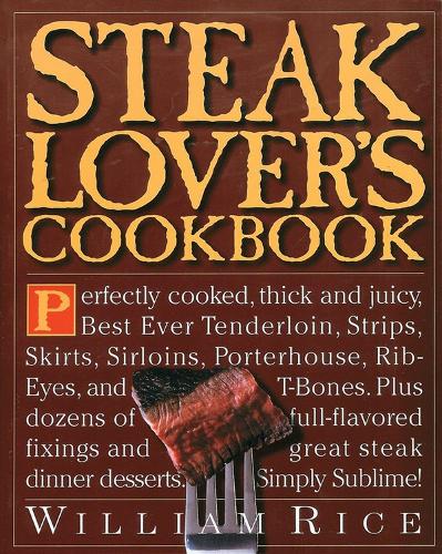 Steak Lover's Cookbook