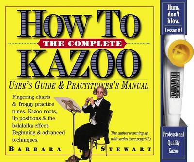 Complete How to Kazoo