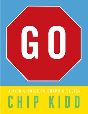 Go: A Kidd's Guide to Graphic Design