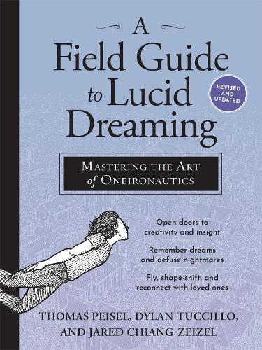 A Field Guide to Lucid Dreaming