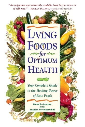 Living Foods for Optimum Health