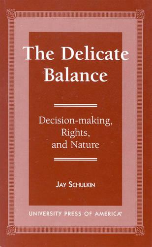 The Delicate Balance