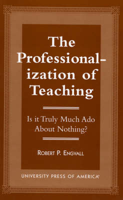 The Professionalization of Teaching