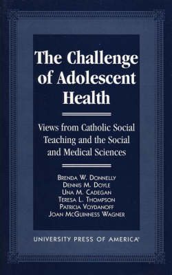 The Challenge of Adolescent Health