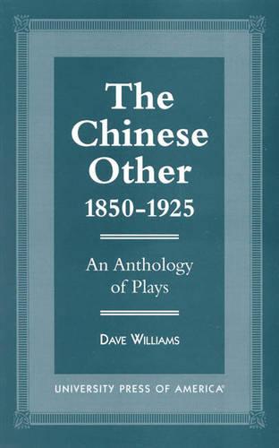 The Chinese Other, 1850-1925
