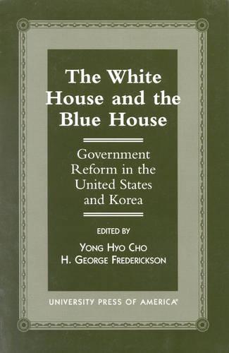 The White House and the Blue House