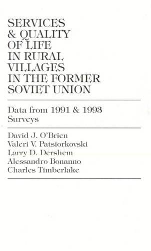 Services and Quality of Life in Rural Villages in the Former Soviet Union