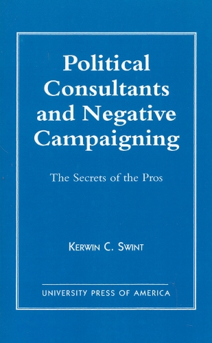 Political Consultants and Negative Campaigning