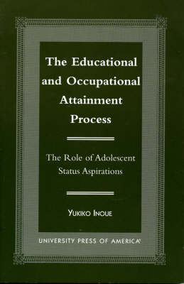 The Educational and Occupational Attainment Process
