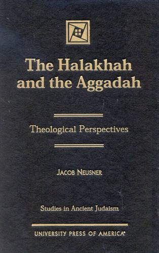 The Halakhah and the Aggadah