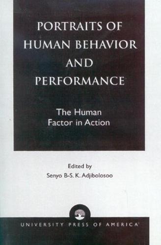 Portraits of Human Behavior and Performance