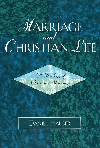 Marriage and Christian Life