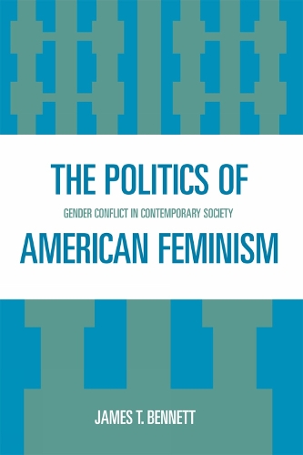 The Politics of American Feminism