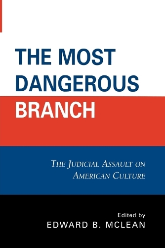 The Most Dangerous Branch