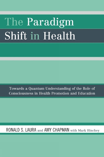 The Paradigm Shift in Health