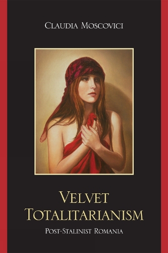 Velvet Totalitarianism