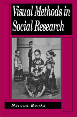 Visual Methods in Social Research