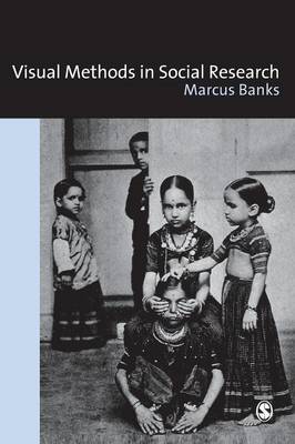 Visual Methods in Social Research