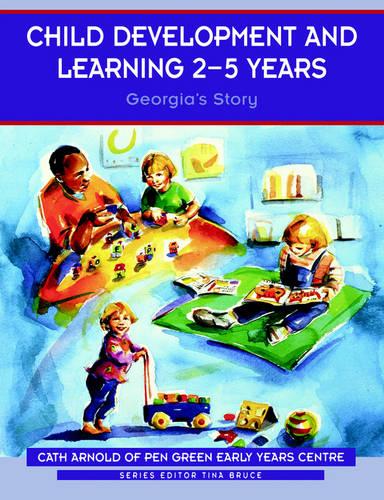 Child Development and Learning 2-5 Years