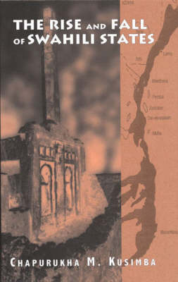 The Rise and Fall of Swahili States