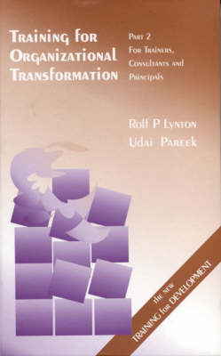 Training for Organizational Transformation: Trainers, Consultants and Principals Pt. 2