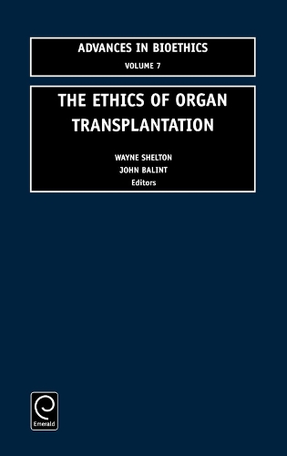 The Ethics of Organ Transplantation