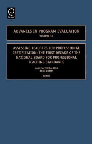 Assessing Teachers for Professional Certification