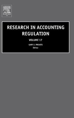Research in Accounting Regulation Volume 17