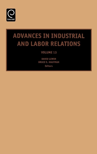 Advances in Industrial and Labor Relations