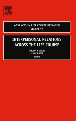 Interpersonal Relations Across the Life Course Volume 12