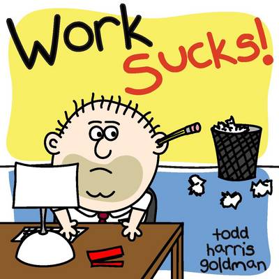 Work Sucks