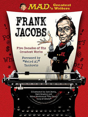 MAD's Greatest Writers: Frank Jacobs