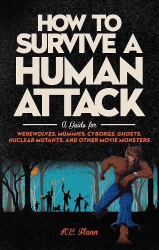 How to Survive a Human Attack