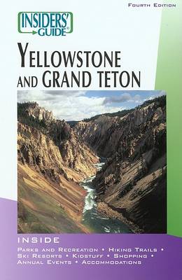 Yellowstone and Grand Teton