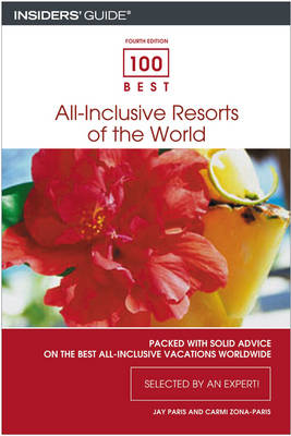 100 Best All-inclusive Resorts of the World