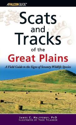 Scats and Tracks of the Great Plains